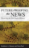 Future-Proofing the News (eBook, PDF)
