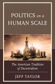 Politics on a Human Scale (eBook, PDF)