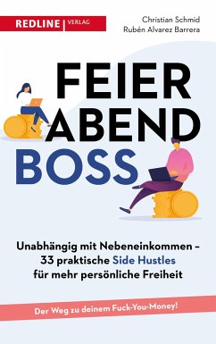 Feierabendboss   (Mängelexemplar) - Schmid, Christian;Alvarez Barrera, Rubén
