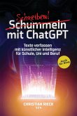 Schummeln mit ChatGPT (Mängelexemplar) Schummeln mit ChatGPT (Mängelexemplar)