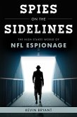 Spies on the Sidelines (eBook, PDF)