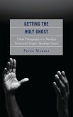 Getting the Holy Ghost (eBook, PDF)