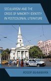 Secularism and the Crisis of Minority Identity in Postcolonial Literature (eBook, PDF)