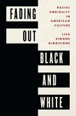 Fading Out Black and White (eBook, PDF)