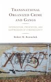 Transnational Organized Crime and Gangs (eBook, PDF)
