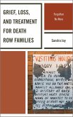 Grief, Loss, and Treatment for Death Row Families (eBook, PDF)