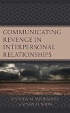 Communicating Revenge in Interpersonal Relationships (eBook, PDF)