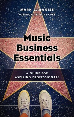 Music Business Essentials (eBook, PDF) - Cabaniss, Mark