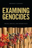 Examining Genocides (eBook, PDF) Examining Genocides (eBook, PDF)