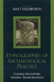 Ethnographies of Archaeological Practice (eBook, PDF)