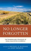 No Longer Forgotten (eBook, PDF)