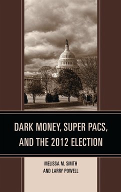 Cover Dark Money, Super PACs, and the 2012 Election (eBook, PDF)