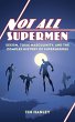 Not All Supermen (eBook, PDF) - Bild 1