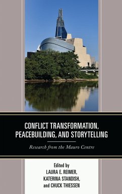 Conflict Transformation, Peacebuilding, and Storytelling (eBook, PDF)