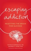 Escaping Addiction (eBook, PDF)