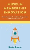Museum Membership Innovation (eBook, PDF)