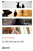 La vida tiene que ser más (eBook, ePUB)