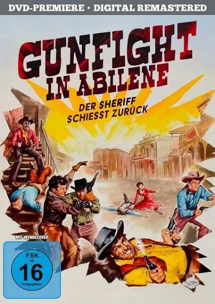 Gunfight in Abilene - Der Sheriff schießt zurück (digital remastered) Gunfight in Abilene - Der Sheriff schießt zurück (digital remastered)