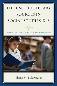 Cover The Use of Literary Sources in Social Studies, K-8 (eBook, PDF)