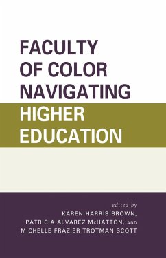 Faculty of Color Navigating Higher Education (eBook, PDF) Cover Faculty of Color Navigating Higher Education (eBook, PDF)