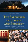 The Safeguard of Liberty and Property (eBook, PDF)