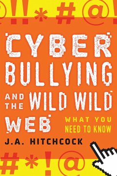 Cover Cyberbullying and the Wild, Wild Web (eBook, PDF)