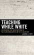 Teaching While White (eBook, PDF) - Bild 1