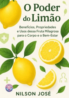 O Poder Do Limão (eBook, ePUB) - José, Nilson