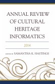 Annual Review of Cultural Heritage Informatics (eBook, PDF)