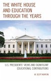 The White House and Education through the Years (eBook, PDF)