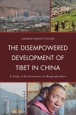 The Disempowered Development of Tibet in China (eBook, PDF)