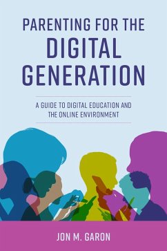 Cover Parenting for the Digital Generation (eBook, PDF)