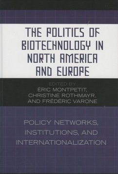 Cover The Politics of Biotechnology in North America and Europe (eBook, PDF)