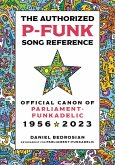 The Authorized P-Funk Song Reference (eBook, PDF)