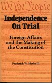 Independence on Trial (eBook, PDF) Independence on Trial (eBook, PDF)