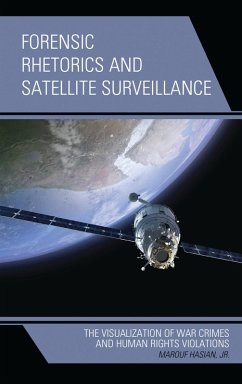 Cover Forensic Rhetorics and Satellite Surveillance (eBook, PDF)