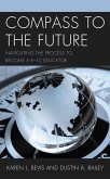 Compass to the Future (eBook, PDF) Compass to the Future (eBook, PDF)