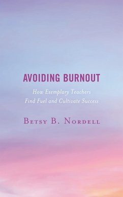 Avoiding Burnout (eBook, PDF) - Nordell, Betsy B.