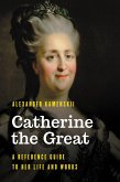 Catherine the Great (eBook, PDF)