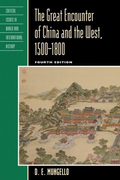 The Great Encounter of China and the West, 1500-1800 (eBook, PDF) Cover The Great Encounter of China and the West, 1500-1800 (eBook, PDF)