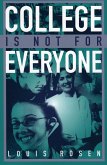 College Is Not for Everyone (eBook, PDF)