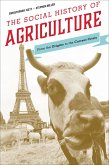 The Social History of Agriculture (eBook, PDF) The Social History of Agriculture (eBook, PDF)