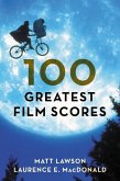 100 Greatest Film Scores (eBook, PDF)