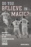 Do You Believe in Magic? (eBook, PDF)