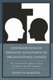 Contradictions of Employee Involvement in Organizational Change (eBook, PDF)