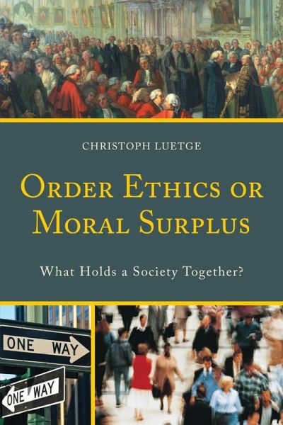 Order Ethics or Moral Surplus (eBook, PDF) Order Ethics or Moral Surplus (eBook, PDF)