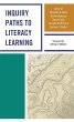 Inquiry Paths to Literacy Learning... - Bild 1