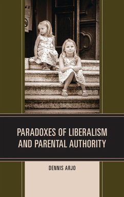 Cover Paradoxes of Liberalism and Parental Authority (eBook, PDF)