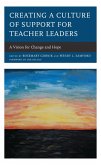 Creating a Culture of Support for Teacher Leaders (eBook, PDF)