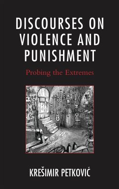 Discourses on Violence and Punishment (eBook, PDF) - Petkovic, Kresimir